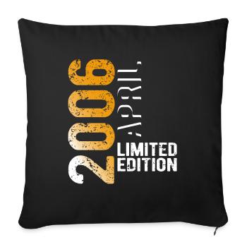 April 2006 Limited Edition Year of birth - Sofa pillowcase 17,3'' x 17,3'' (45 x 45 cm) - black - Front