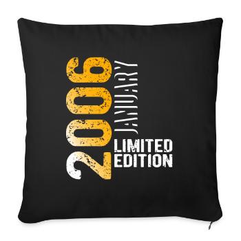 January 2006 Limited Edition Year of birth - Sofa pillowcase 17,3'' x 17,3'' (45 x 45 cm) - black - Front