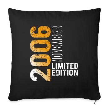November 2006 Limited Edition Year of birth - Sofa pillowcase 17,3'' x 17,3'' (45 x 45 cm) - black - Front