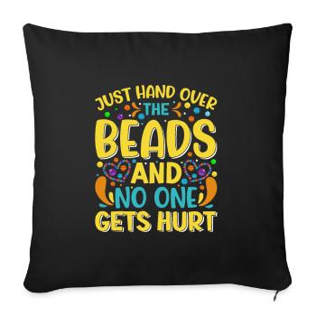 Just hand over the beads - Sofa pillowcase 17,3'' x 17,3'' (45 x 45 cm) - black - Front