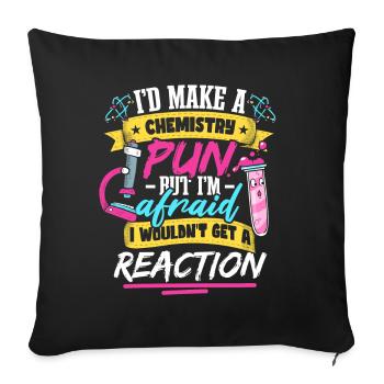 Je ferais une blague de chimiste en chimie - Housse de coussin décorative 45 x 45 cm - noir - Devant
