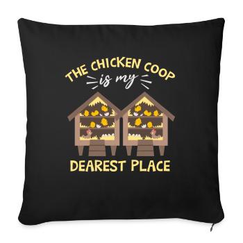 The Chicken Coop Is My Dearest Place - Sofa pillowcase 17,3'' x 17,3'' (45 x 45 cm) - black - Front