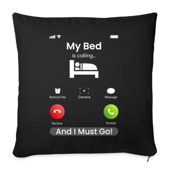 My Bed Is Calling - Sofa pillowcase 17,3'' x 17,3'' (45 x 45 cm) - black - Front