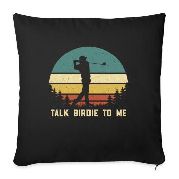 Retro Talk Birdie To Me - Golf Golfer Golfen - Sofa pillowcase 17,3'' x 17,3'' (45 x 45 cm) - black - Front
