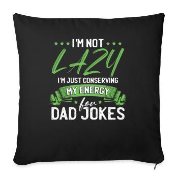 Dad Joke Funny Dad - Sofa pillowcase 17,3'' x 17,3'' (45 x 45 cm) - black - Front