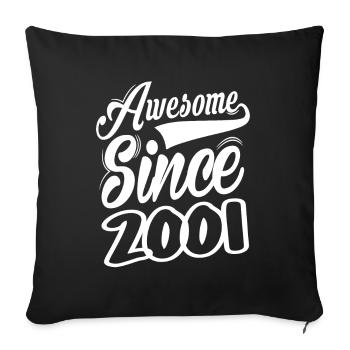 Awesome Since 2001 - Sofa pillowcase 17,3'' x 17,3'' (45 x 45 cm) - black - Front