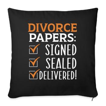 Papiers de divorce : signés, scellés et - Housse de coussin décorative 45 x 45 cm - noir - Devant