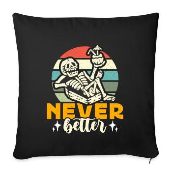 Embalmer Never Better Retro Funeral Home Embalmers - Sofa pillowcase 17,3'' x 17,3'' (45 x 45 cm) - black - Front