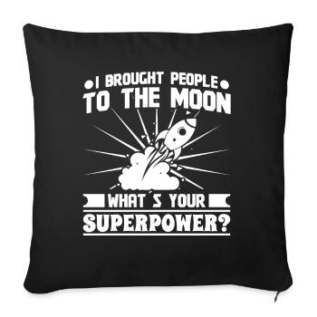 Aerospace Engineer Brought People To The Moon - Sofa pillowcase 17,3'' x 17,3'' (45 x 45 cm) - black - Front