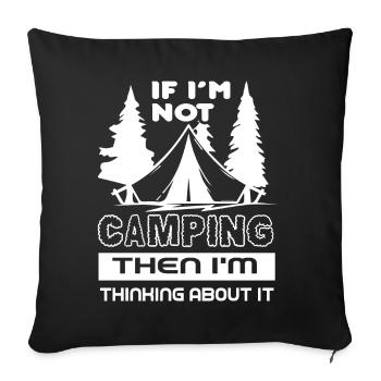 Camping Thinking About Camping - Sofa pillowcase 17,3'' x 17,3'' (45 x 45 cm) - black - Front