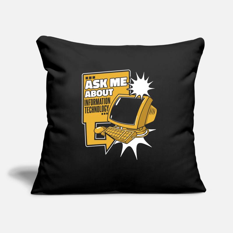 Ask Me About Information Technology IT Operations Sofa pillowcase 17,3'' x 17,3'' (45 x 45 cm)