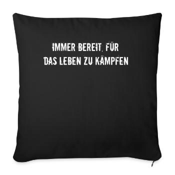 Feuerwehr - Immer bereit, für das Leben zu - Sofakissenbezug 45 x 45 cm - Schwarz - Vorne