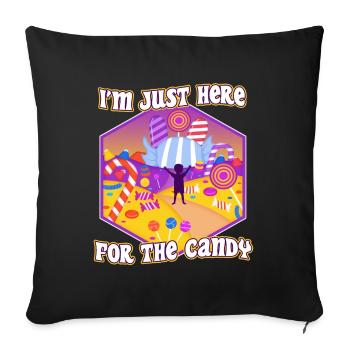 Im just here for the candy - Sofa pillowcase 17,3'' x 17,3'' (45 x 45 cm) - black - Front