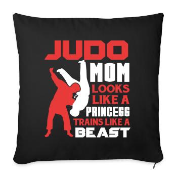 Judo Judo Mom Trains Like A Beast - Sofa pillowcase 17,3'' x 17,3'' (45 x 45 cm) - black - Front