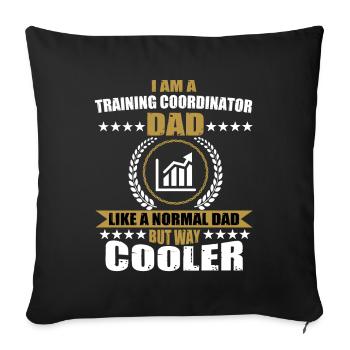 Funny Training Coordinator Dad Father's Day - Sofa pillowcase 17,3'' x 17,3'' (45 x 45 cm) - black - Front
