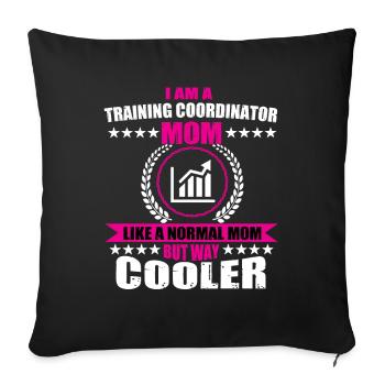 Funny Training Coordinator Mom Mother's Day - Sofa pillowcase 17,3'' x 17,3'' (45 x 45 cm) - black - Front