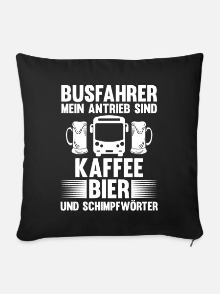 Bus Bier Kaffee Busfahrer - Sofakissenbezug 45 x 45 cm - Schwarz