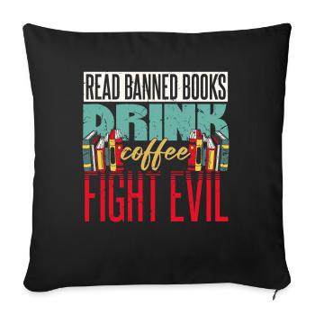 Read Banned Books Drink Coffee - Sofa pillowcase 17,3'' x 17,3'' (45 x 45 cm) - black - Front