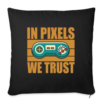 Dans Pixels, nous faisons confiance citation de jeu de la vieille école - Housse de coussin décorative 45 x 45 cm - noir - Devant