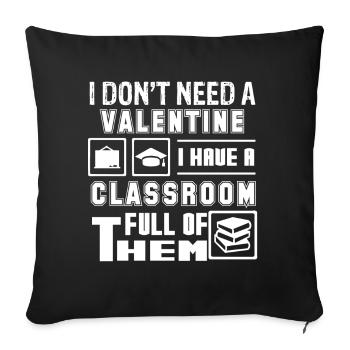 Teacher Teacher I Have A Classroom - Sofa pillowcase 17,3'' x 17,3'' (45 x 45 cm) - black - Front