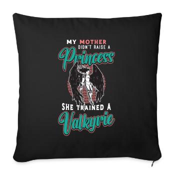 Valkyries My Mother Didn't Rise Norse Mythology - Sofakissenbezug 45 x 45 cm - Schwarz - Vorne