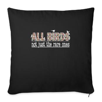 Bird-Watching for All: Embrace Every Avian Species - Sofakissenbezug 45 x 45 cm - Schwarz - Vorne