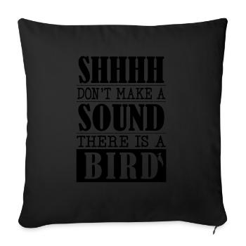 Don't Make a Sound - There is A Bird Funny - Sofakissenbezug 45 x 45 cm - Schwarz - Vorne