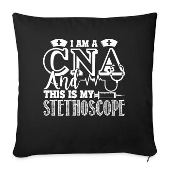 CNA I Am A CNA And This Is My Stethoscope - Sofa pillowcase 17,3'' x 17,3'' (45 x 45 cm) - black - Front