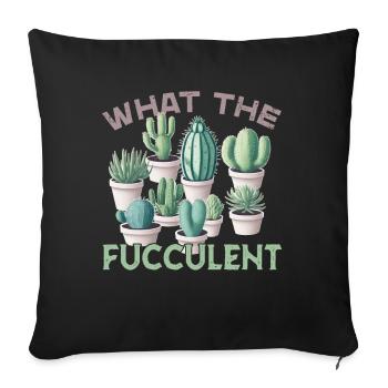 Succulentes drôles disant ce que le fucculent - Housse de coussin décorative 45 x 45 cm - noir - Devant