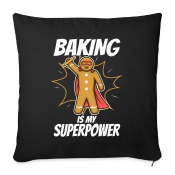 Baking is my Superpower, Lebkuchen - Sofa pillowcase 17,3'' x 17,3'' (45 x 45 cm) - black - Front