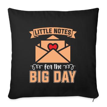Wedding Planner Little Notes For The Big Planning - Sofa pillowcase 17,3'' x 17,3'' (45 x 45 cm) - black - Front