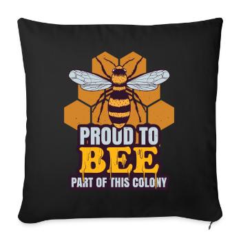 Proud To Be Part Of This Colony - Sofa pillowcase 17,3'' x 17,3'' (45 x 45 cm) - black - Front