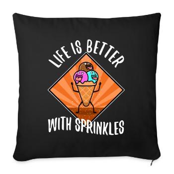 Life Is Better With Sprinkles - Sofa pillowcase 17,3'' x 17,3'' (45 x 45 cm) - black - Front