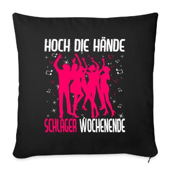 Hoch die Hände Schlager Wochenende - Sofakissenbezug 45 x 45 cm - Schwarz - Vorne