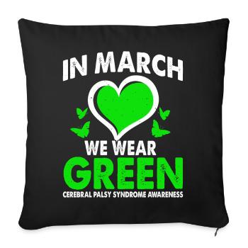 In March we wear Green Cerebral Palsy Syndrome - Sofa pillowcase 17,3'' x 17,3'' (45 x 45 cm) - black - Front