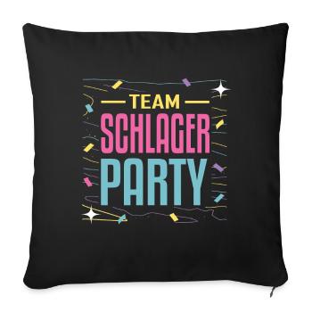 Team Schlager Party Schlagermusik Schlagerparty - Sofakissenbezug 45 x 45 cm - Schwarz - Vorne