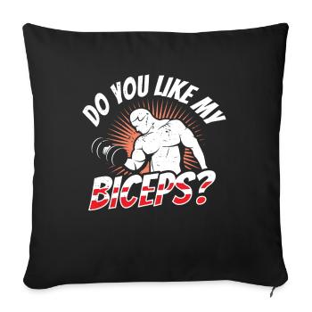 Magst Du Meinen Bizeps Curls Muskeln Sprüche - Sofakissenbezug 45 x 45 cm - Schwarz - Vorne