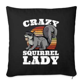 Crazy Squirrel Lady Squirrel Fuchshörnchen - Sofakissenbezug 45 x 45 cm - Schwarz - Vorne