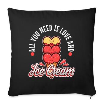 All you need is love and ice cream - Sofakissenbezug 45 x 45 cm - Schwarz - Vorne