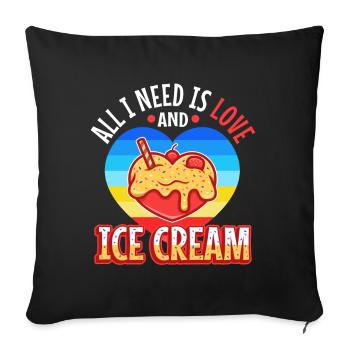 All you need is love and ice cream - Sofakissenbezug 45 x 45 cm - Schwarz - Vorne