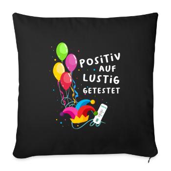 Positiv auf Lustig Getestet - Sofakissenbezug 45 x 45 cm - Schwarz - Vorne