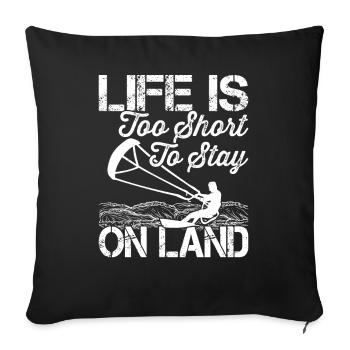 Kiteboarders Stay On Land Kitesurfers Surfing - Sofa pillowcase 17,3'' x 17,3'' (45 x 45 cm) - black - Front