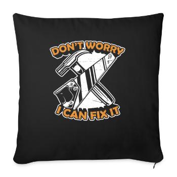 Ne vous inquiétez pas, je peux le réparer Tischler Carpenter - Housse de coussin décorative 45 x 45 cm - noir - Devant