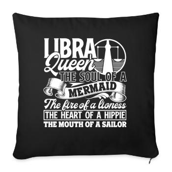 Libra Libra Queen Has The Soul Of Mermaid - Sofa pillowcase 17,3'' x 17,3'' (45 x 45 cm) - black - Front