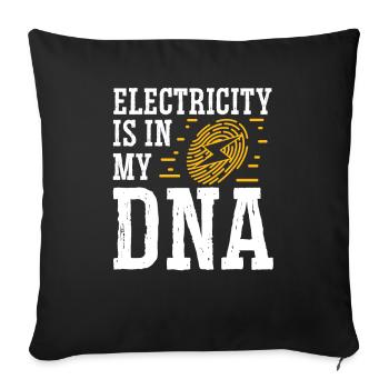 Elektriker Electricity In My DNA Elektroingenieur - Sofakissenbezug 45 x 45 cm - Schwarz - Vorne