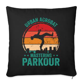 Parkour, Freerunning, Street Workout, Acrobatic - Sofakissenbezug 45 x 45 cm - Schwarz - Vorne