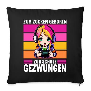 Gaming Konsole PC Zockerin Mädchen Gamer Girl - Sofakissenbezug 45 x 45 cm - Schwarz - Vorne