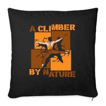 A Climber By Nature Bouldering Sport Climbing - Sofa pillowcase 17,3'' x 17,3'' (45 x 45 cm) - black - Front