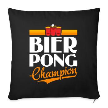 Bier Pong Champion - Bierpong Saufen Bier Pong - Sofakissenbezug 45 x 45 cm - Schwarz - Vorne