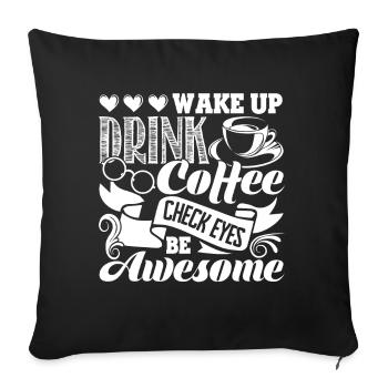 Optometrist Optometrist Wake Up Check Eyes - Sofa pillowcase 17,3'' x 17,3'' (45 x 45 cm) - black - Front